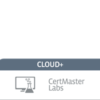 CompTIA CertMaster Labs for Cloud+