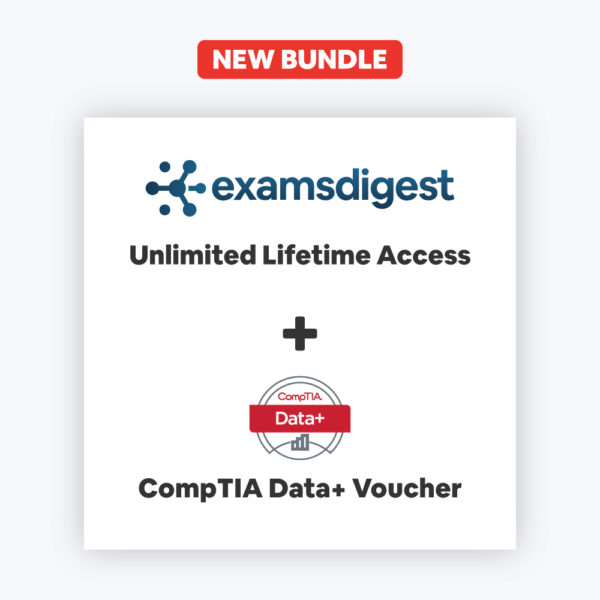 Discount Official CompTIA Data Da0 001 exam voucher and ExamsDigest Lifetime Access Bundle
