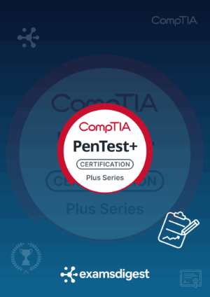 CompTIA PenTest+ (PT0-002) All-in-One Practice Exams