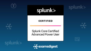 Splunk-Core-Certified-Advanced-Power-User-Practice-Exam-Questions---Study-Guides-and-more...