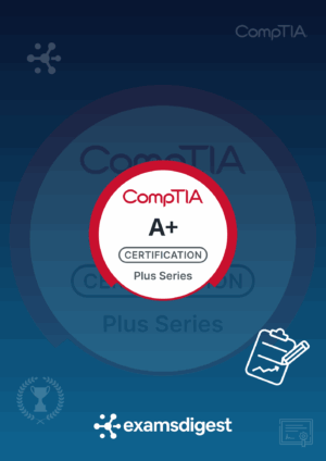 CompTIA A+ (220-1101) All-in-One Practice Exams