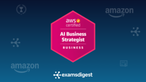 AWS Certified AI Business Strategist AIB C01